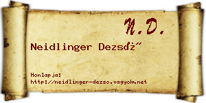 Neidlinger Dezső névjegykártya